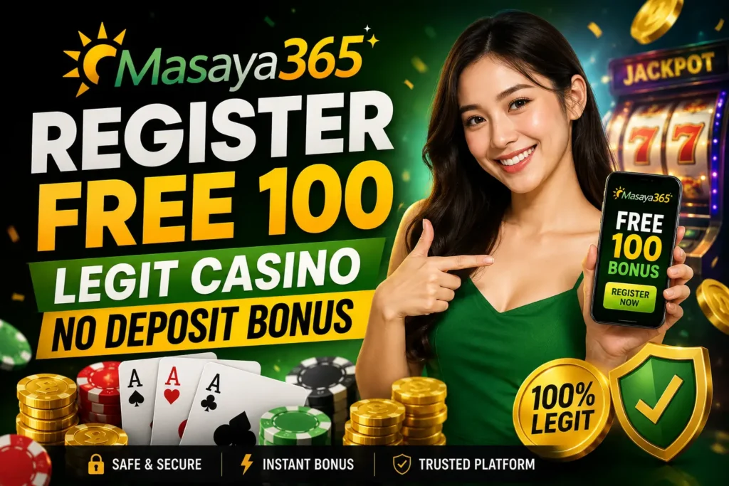 Masaya 365 Register Free 100 _ Legit Casino No Deposit Bonus