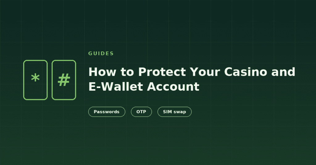Graphic: how to protect your casino and e-wallet account with passwords, OTP safety and SIM-swap awareness
